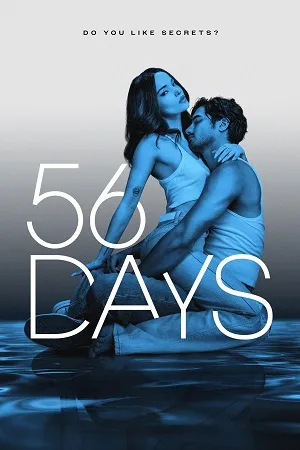 56 Days 2026 Season 1 Dual Audio WEB-DL | Dubbed Hindi Movie [ALL EPISODES]