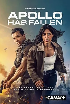Apollo Has Fallen 2026 Season 1 Canal+ Series - English Audio Web-DL | Dubbed Hindi Movie [EP 01 To 04 Added]