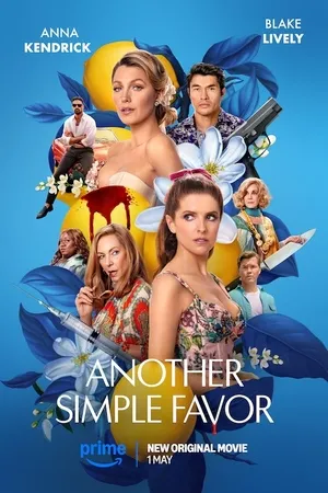 Another Simple Favor 2025 Dual Audio WEB-DL | Dubbed Hindi Movie