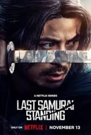 Last Samurai Standing Season 1 2025 Dual Audio WEB-DL | Dubbed Hindi Movie [ALL Episodes]