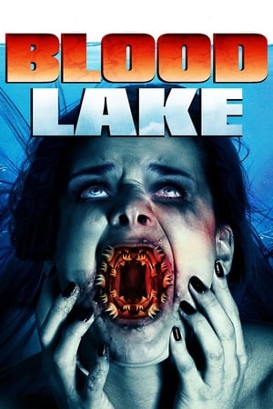 Blood Lake: Attack of the Killer Lampreys (2014) Dual Audio | Dubbed Hindi Movie BluRay 300MB