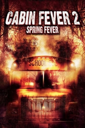 Cabin Fever 2 Spring Fever 2009 Dual Audio | Dubbed Hindi Movie BluRay [700MB]