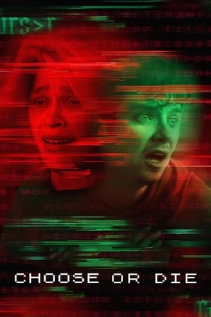 Choose or Die 2022 Dual Audio HDRip | Dubbed Hindi Movie – 480p