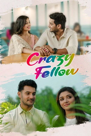 Crazy Fellow 2022 - Telugu Dual Audio WEB-DL | Dubbed Hindi Movie