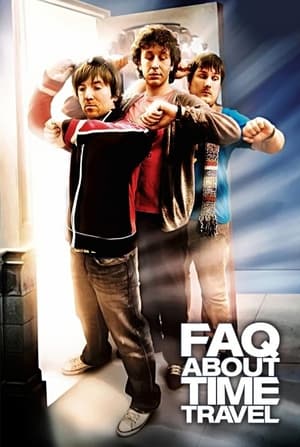FAQ About Time Travel (2009) Dubbed | Dubbed Hindi Movie HDRip [770MB]