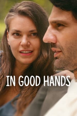 In Good Hands (2022) Dual Audio HDRip | Dubbed Hindi Movie – 720p – 480p