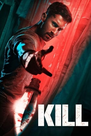Kill 2024 (Org) HDRip | Dubbed Hindi Movie – 480p – 1080p