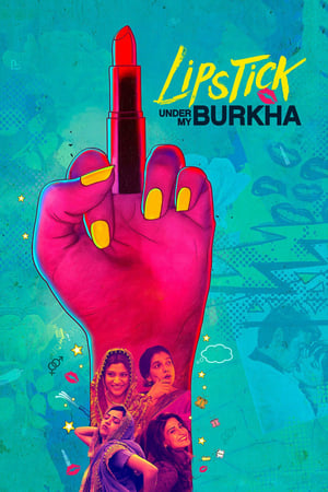 Lipstick Under My Burkha 2017 350MB Full Movie | Dubbed Hindi Movie HDRip Download