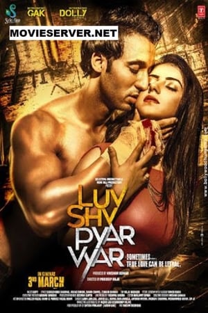 Luv Shuv Pyar Vyar (2017) Movie | Dubbed Hindi Movie HDRip - [300MB]