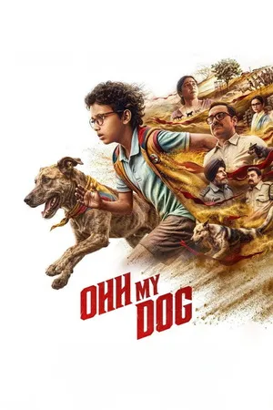 Ohh My Dog 2026 Dual Audio WEB-DL | Dubbed Hindi Movie