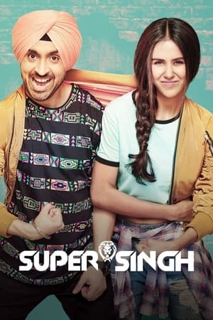 Super Singh 2017 Movie (Punjabi) | Dubbed Hindi Movie HDRip x264 [1.1GB]