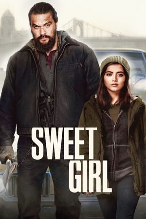 Sweet Girl 2021 Dual Audio | Dubbed Hindi Movie HDRip [1GB]