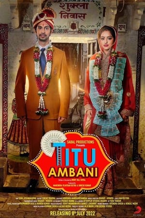 Titu Ambani 2022 Movie HDRip | Dubbed Hindi Movie – 480p