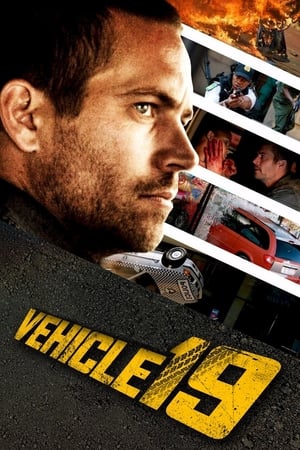 Vehicle 19 (2013) Dual Audio | Dubbed Hindi Movie BluRay 350MB